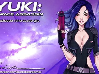 Yuki: Space Assassin, Episode 1: The Slave Girl (Audio Porn)