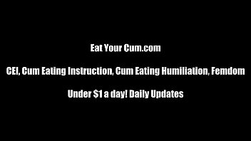Save Up Your Cum So I Can Watch You Eat It Cei free video